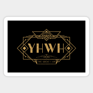 YHWH - The Great I Am - Gatsby Edition Magnet